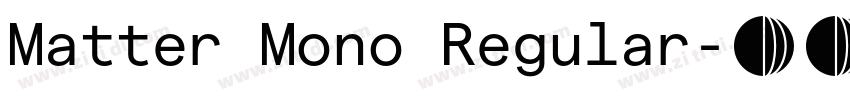 Matter Mono Regular字体转换